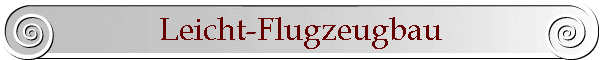 Leicht-Flugzeugbau