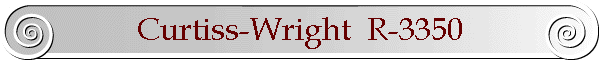 Curtiss-Wright  R-3350